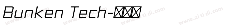 Bunken Tech字体转换 Bunken Tech字体转换